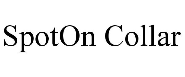 Trademark Logo SPOTON COLLAR