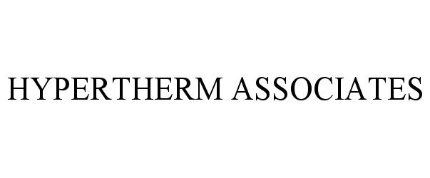 Trademark Logo HYPERTHERM ASSOCIATES
