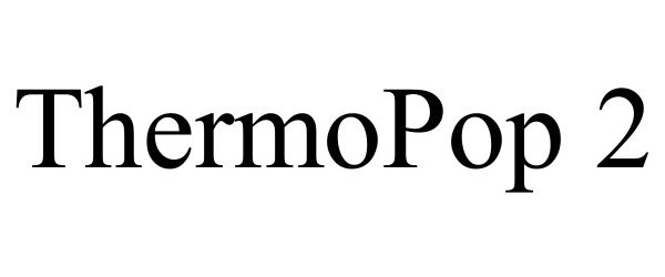 Trademark Logo THERMOPOP 2