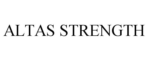Trademark Logo ALTAS STRENGTH