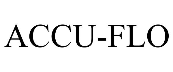 Trademark Logo ACCU-FLO