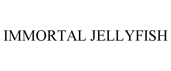 Trademark Logo IMMORTAL JELLYFISH