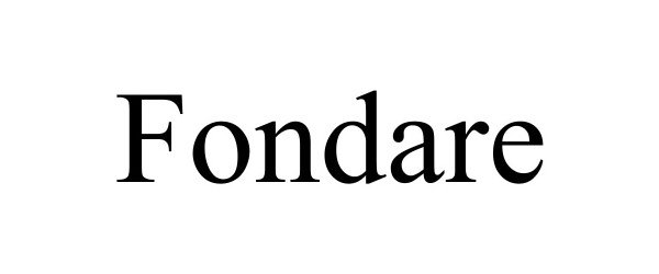 Trademark Logo FONDARE