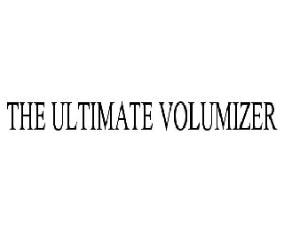  THE ULTIMATE VOLUMIZER