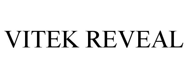Trademark Logo VITEK REVEAL