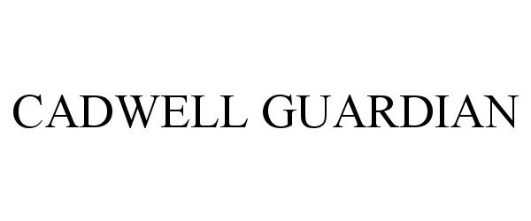 Trademark Logo CADWELL GUARDIAN