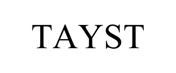 Trademark Logo TAYST