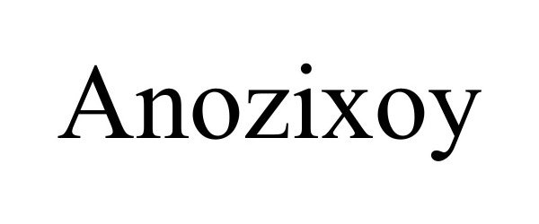 Trademark Logo ANOZIXOY