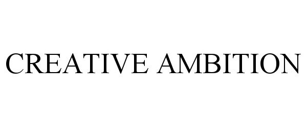 Trademark Logo CREATIVE AMBITION