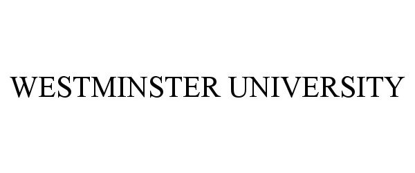  WESTMINSTER UNIVERSITY