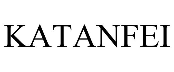 Trademark Logo KATANFEI