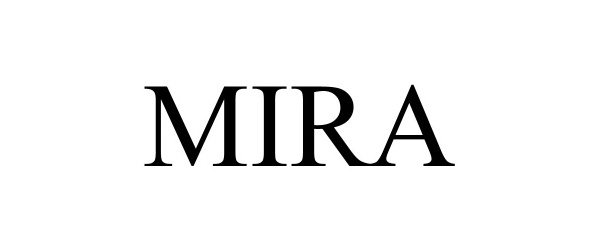 Trademark Logo MIRA