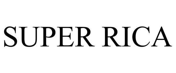 Trademark Logo SUPER RICA