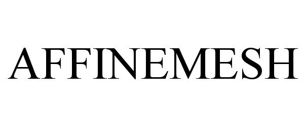Trademark Logo AFFINEMESH
