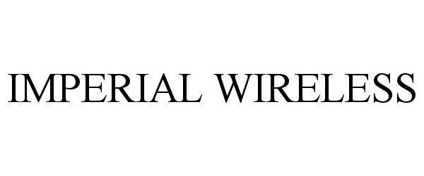 Trademark Logo IMPERIAL WIRELESS