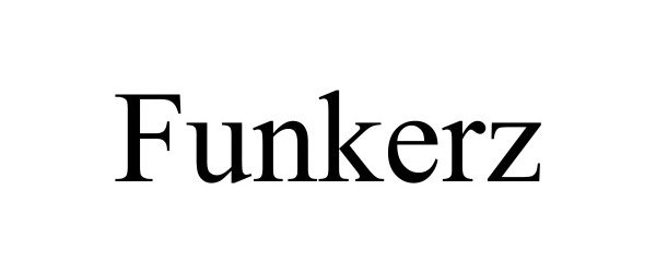 Trademark Logo FUNKERZ