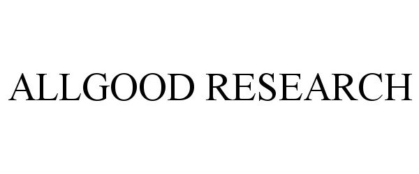 Trademark Logo ALLGOOD RESEARCH