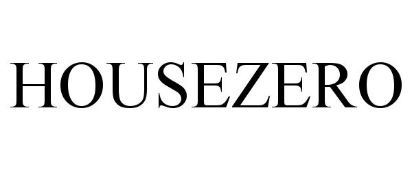 Trademark Logo HOUSEZERO