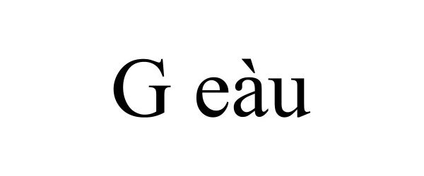 Trademark Logo G EÀU