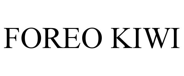 Trademark Logo FOREO KIWI