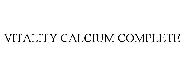 Trademark Logo VITALITY CALCIUM COMPLETE