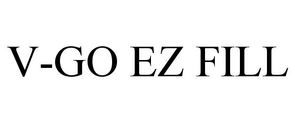 Trademark Logo V-GO EZ FILL