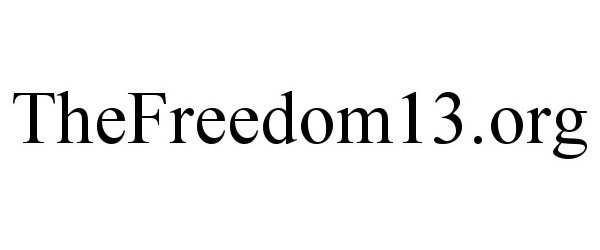  THEFREEDOM13.ORG