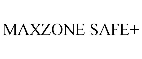 Trademark Logo MAXZONE SAFE+