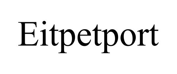  EITPETPORT