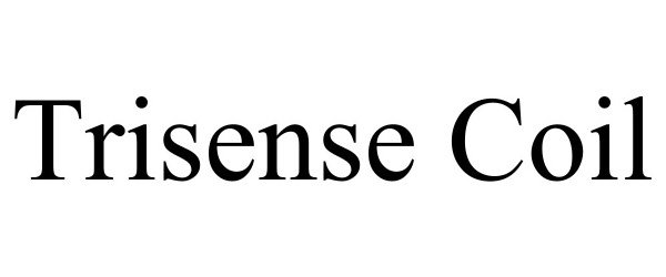  TRISENSE COIL