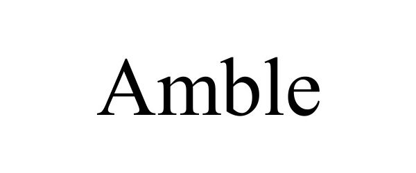 Trademark Logo AMBLE