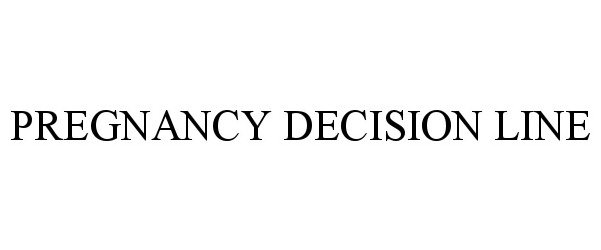  PREGNANCY DECISION LINE