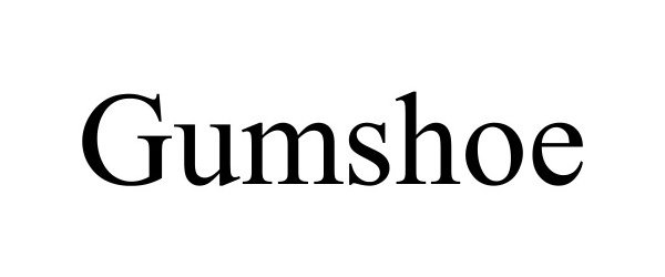 GUMSHOE