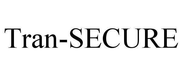  TRAN-SECURE