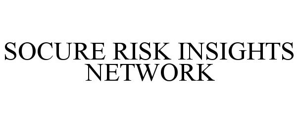  SOCURE RISK INSIGHTS NETWORK