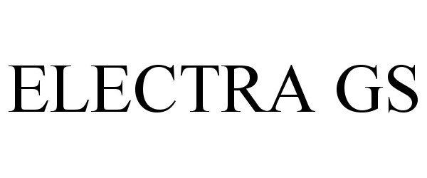 Trademark Logo ELECTRA GS