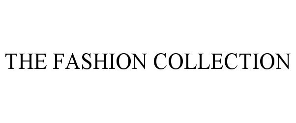 THE FASHION COLLECTION