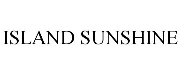 Trademark Logo ISLAND SUNSHINE