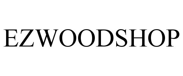 Trademark Logo EZWOODSHOP