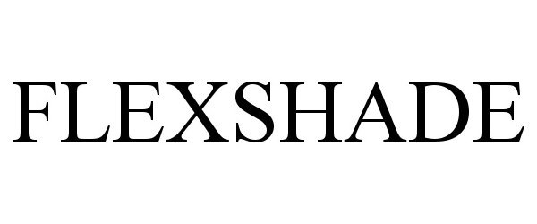 Trademark Logo FLEXSHADE