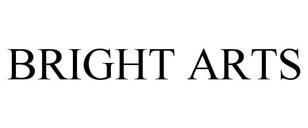 Trademark Logo BRIGHT ARTS