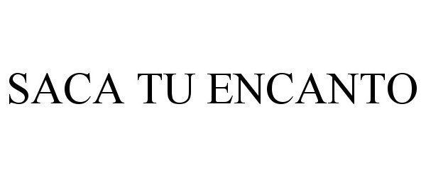 Trademark Logo SACA TU ENCANTO