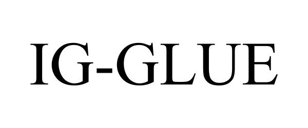 Trademark Logo IG-GLUE