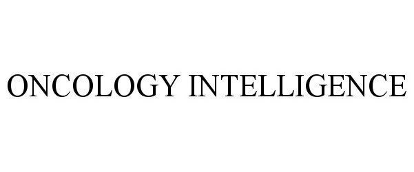 Trademark Logo ONCOLOGY INTELLIGENCE