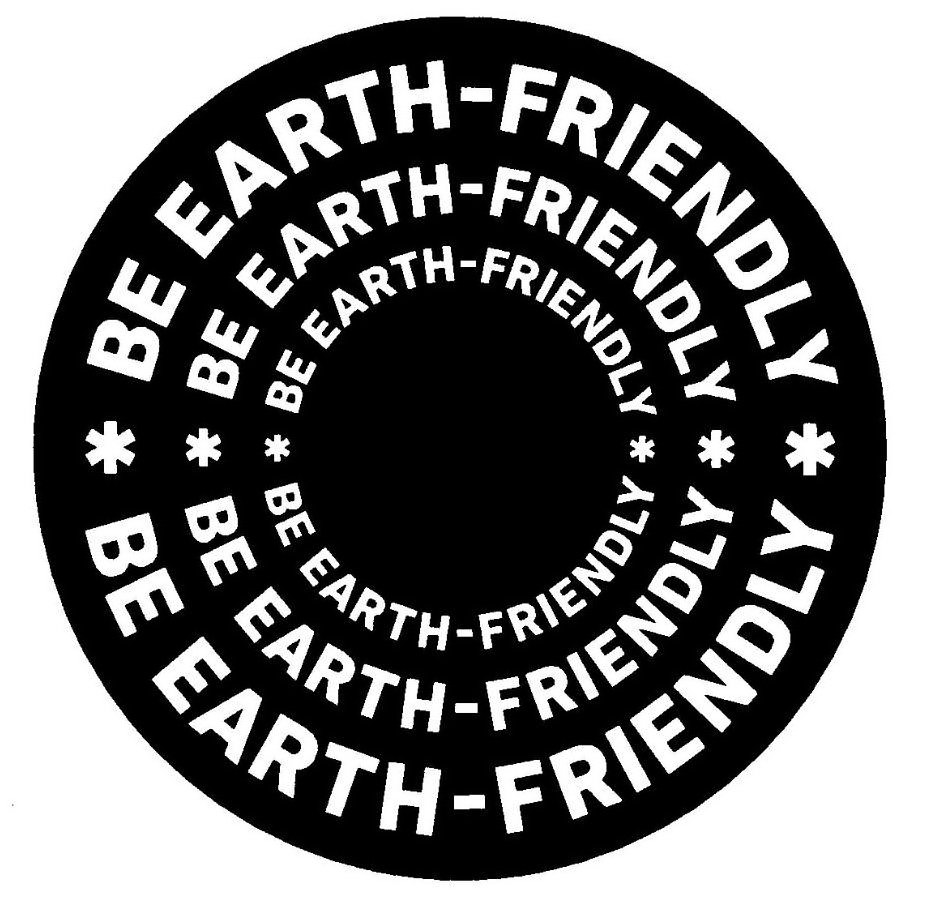  BE EARTH-FRIENDLY