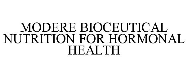  MODERE BIOCEUTICAL NUTRITION FOR HORMONAL HEALTH