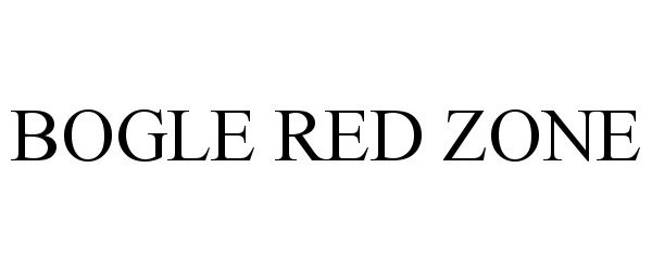  BOGLE RED ZONE