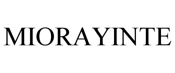 Trademark Logo MIORAYINTE