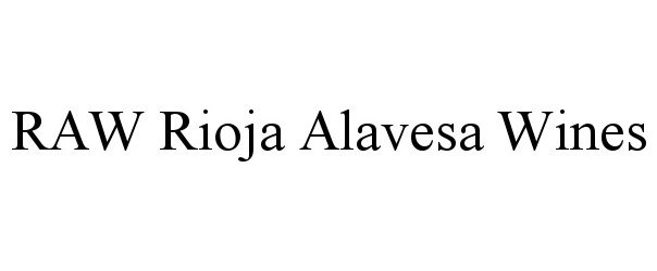  RAW RIOJA ALAVESA WINES
