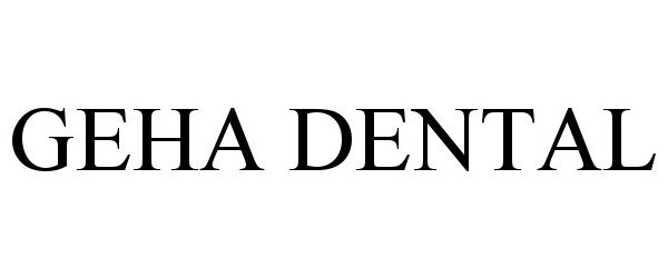 Trademark Logo GEHA DENTAL